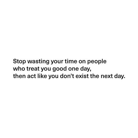 People Who Dont Appreciate Quotes, Stop Wasting Your Time On People, Don’t Waste Your Time On People, Quotes About Wasted Time, Waste Time On People Quotes, Stop Wasting My Time Quotes, Stop Wasting Time On People, Waste Your Time Quotes, Wasting Time On People