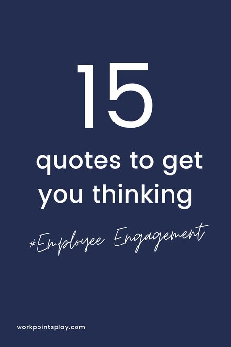 Many great leaders have been quoted on the topic of employee engagement. Here are a few that resonate for us. These quotes, from highly successful entrepreneurs to highly decorated military chiefs, identify the power of employee engagement and the positive impact of helping your employees build an emotional connection to the company. #HR #Leadership #EmployeeEngagement Employee Engagement Quotes, Improve Employee Engagement, Engagement Quotes, 15th Quotes, Employee Recognition, Leadership Coaching, Emotional Connection, Great Leaders, Employee Engagement