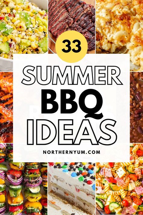 33 Summer BBQ Recipe Ideas Things To Bring To A Cookout, Meat For Bbq Party, What To Bring To Bbq Potlucks, Bbq Menu Ideas Parties, Ideas For Bbq Party Food, Summer Bbq Ideas, Bbq Menu Ideas, Summer Bbq Food, Party Main Dish