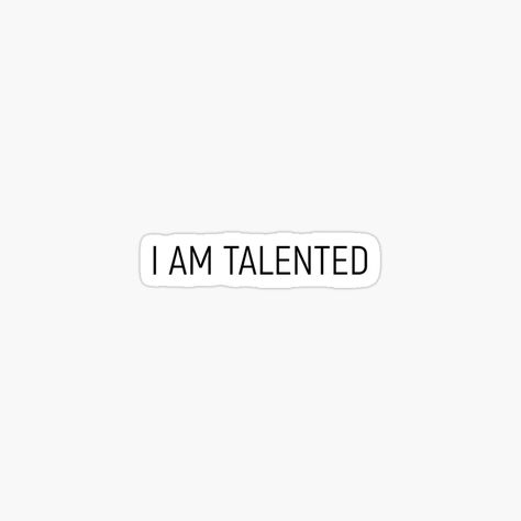 I Am Talented Affirmations, I Am Talented, Talent Affirmations, Kindness Mantra, Typography Words, Positivity Affirmations, Recovery Inspiration, Words Beautiful, Cheesy Quotes