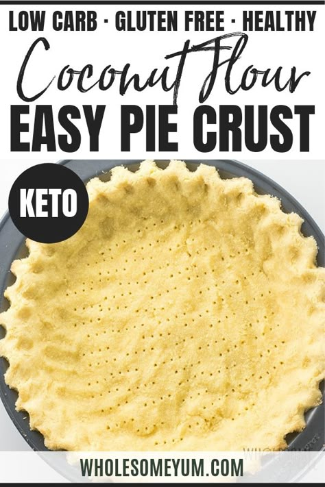 Coconut Flour Pasta Recipe, Keto Recipes Using Coconut Flour, Keto Pie Crust Recipe Easy, What To Make With Coconut Flour, Coconut Pie Crust Recipe, How To Make Coconut Flour, Coconut Flour Pie Crust Recipe, Coconut Flour Keto Recipes, Healthy Pie Crust Recipe Easy