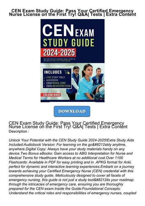 Download Book [PDF] CEN Exam Study Guide: Pass Your Certified Emergency Nurse License on the First [ Cen Exam, Nursing License, Medical Transcription, Emergency Nurse, Emergency Nursing, Emergency Care, Infection Control, Medical Terms, Study Tools