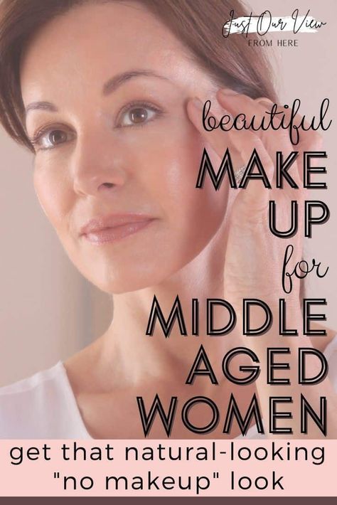 How To Get A Beautiful Fresh-Faced 'No Makeup' Makeup Look Over 40 Beginner Makeup Over 40, Casual Eye Makeup Natural Looks, Clean Makeup Looks Natural, Make Up Tips Over 40, Makeup Looks Natural Over 40, Daytime Eye Makeup Natural Looks, Makeup Looks For Women In Their 40s, Makeup For Aging Skin Over 40, Makeup For Over 40 How To Apply