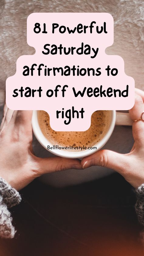 Powerful Saturday affirmations to start off Weekend right Weekend Affirmations, Saturday Affirmation, Working On Saturday, Affirmation Board, Types Of Journals, Health Affirmations, Healing Affirmations, Feeling Discouraged, Vision Board Affirmations