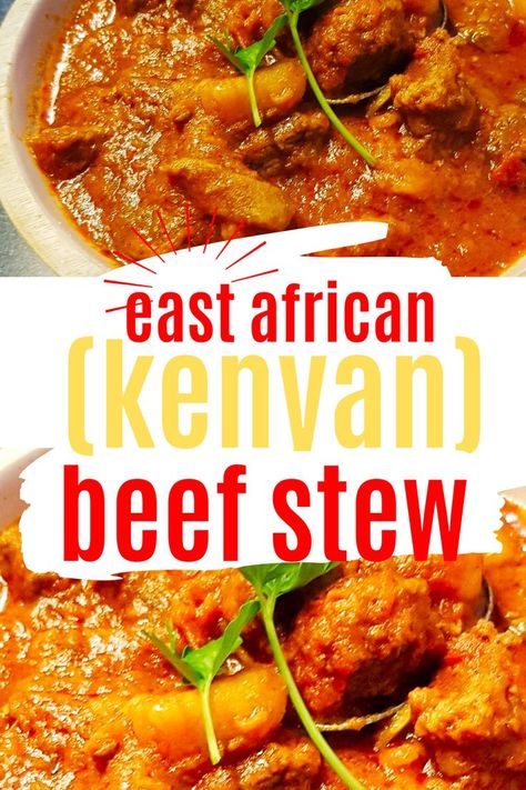 Kenyan Beef Stew And Ugali, Kenyan Chicken Stew, Kenyan Beef Curry, African Beef Stew Recipes, Kenyan Stew, East African Recipes, Kenyan Beef Stew Recipe, Kenyan Food Recipes, African Beef Stew