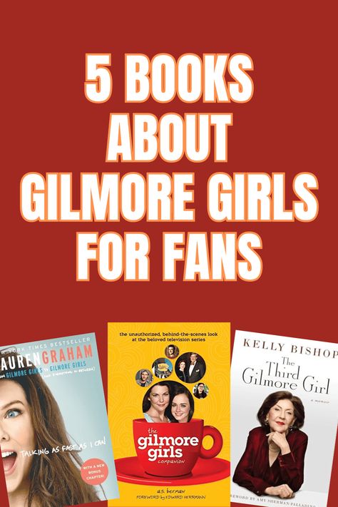 5 Books About Gilmore Girls Every Fan Should Read Gilmore Girls Books, Rory Gilmore Books, Preppy Rooms, Book Blogs, How To Read More, Celebrity Books, Gilmore Girls Fan, Gilmore Girl, Reading Habits