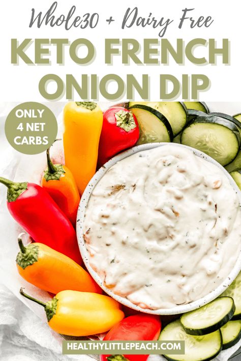 French Onion Dip Recipe, Mini Peppers, Keto Sauces, Clean Keto, French Onion Dip, Onion Dip, Best Keto Diet, Peach Recipe, Holiday Appetizers