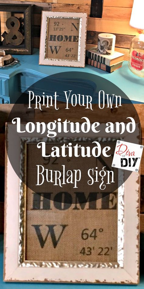 Longitude and Latitude signs are all the rage! Make these DIY homemade signs by printing on burlap from your home printer! Wedding Gifts or Christmas Gifts! Diy Burlap Signs, Latitude Longitude Sign, Vintage Crates, Homemade Wedding Gifts, Burlap Signs, Homemade Signs, Burlap Projects, Crafts For Teens To Make, Burlap Decor