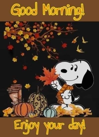 Hello October Good Morning, Christian Attitude, Snoopy Autumn, Snoopy Friday, Autumn Greetings, Morning Family, Fall Pumpkin Sign, Snoopy Dance, Good Morning Snoopy