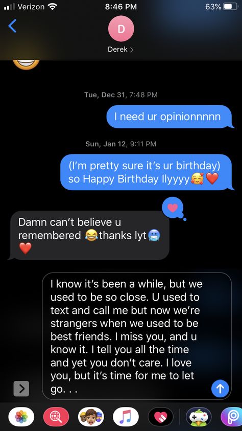 Sometimes you just gotta let them ones you love go. Happy Birthday Text To Best Friend Short, Birthday Quotes For Ex Boyfriend, Birthday Text To Ex Boyfriend, Happy Birthday My Ex Love, Birthday Wish For One Side Love, Ex Birthday Quotes Ex Boyfriend, Birthday Texts Girlfriend, How To Reply To Birthday Wishes, Happy Birthday Text To Ex Boyfriend