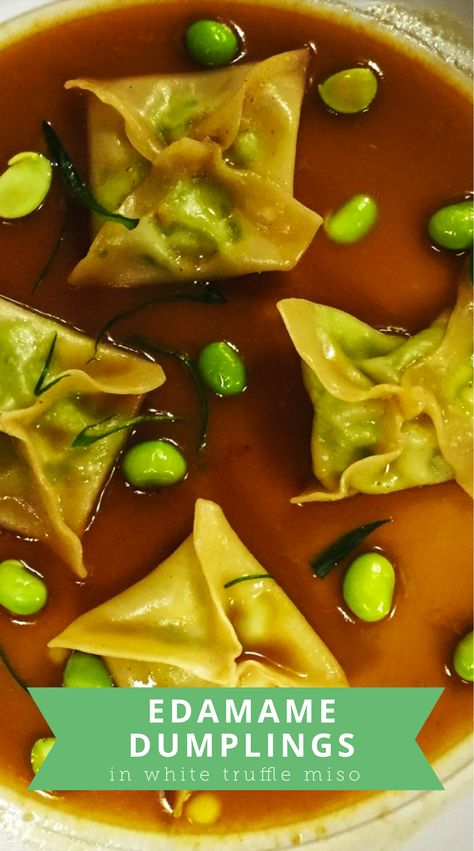 Edamame Dumplings True Food, Edamame Dumplings Recipe, How To Make Edamame, Hibachi Food, Edamame Dumplings, Miso Broth, True Food, Recipes Appetizers And Snacks, White Truffle