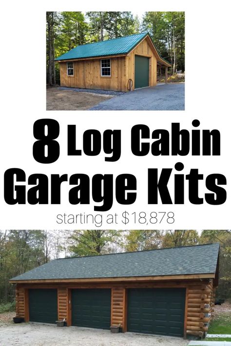 8 Log Cabin Garage Kits Starting at $18,878 - Cabin Lane Garage To Cabin Conversion, Log Cabin Garage, Cabin Garage, Garage Addition Ideas, Garage Packages, Detached Garage Designs, Attached Garage, Garage Loft, Garage Addition