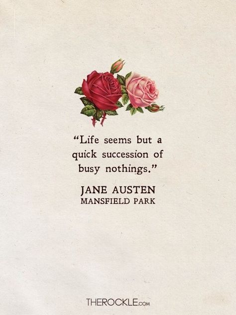 Chloe Aesthetic, Best Literary Quotes, Jane Austen Mansfield Park, Austen Quotes, Literary Love Quotes, English Love Quotes, Jane Austen Quotes, Origami Decoration, Jane Austin