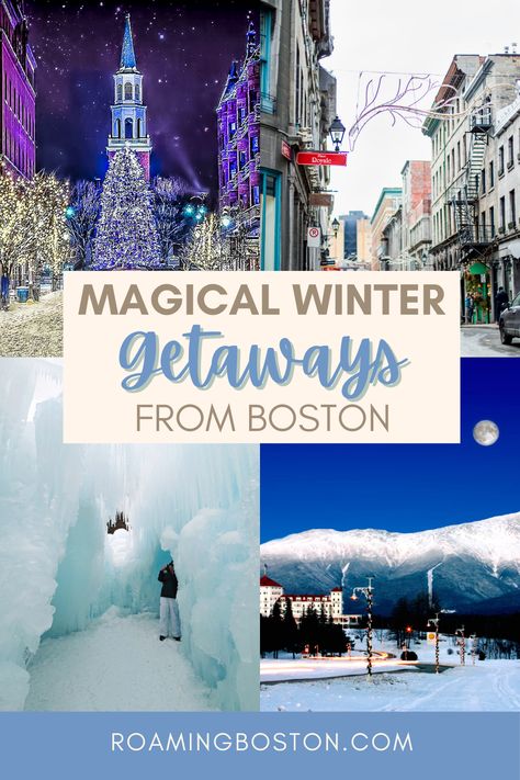 16 Breathtaking Weekend Getaways from Boston in Winter Boston In January, Boston Weekend Itinerary, Boston Weekend Trip Fall, Boston In Winter, Boston In December, Boston In The Winter, Winter In Boston, Boston Weekend, Boston With Kids