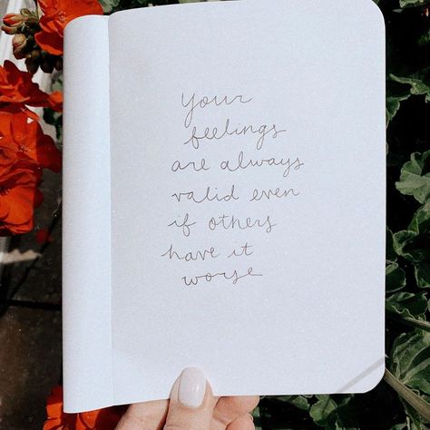 jacqueline whitney on Instagram: “Your feelings are always valid even if others have it worse. Don’t compare your situation to theirs. We’re all going through something.…” Jacqueline Whitney, Your Feelings Are Valid, Good Vibes Only, Always Remember, Remember This, Handwriting, Gratitude, Blog Posts, Feelings