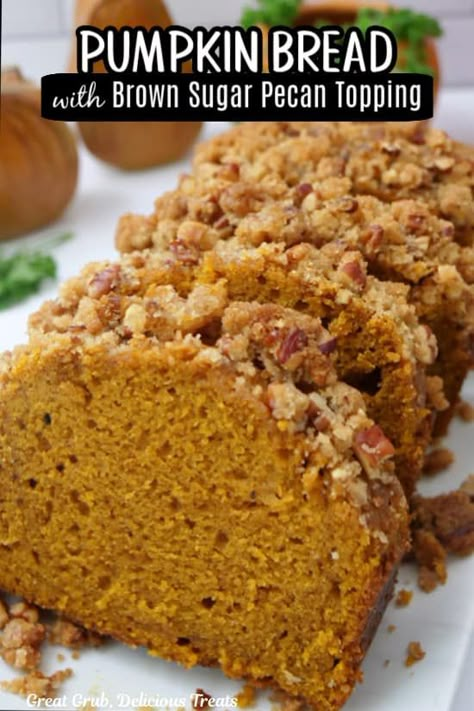 Pumpkin Bread with Brown Sugar Pecan Topping is a classic fall dessert recipe, made with a delicious pumpkin mixture,m, baked to perfection, and topped with a buttery brown sugar pecan topping. Pumpkin Bread With Brown Sugar Topping, Pumpkin Pecan Bread, Sugared Pecans, Pumpkin Recipes Dessert, Pumpkin Bread Recipe, Pumpkin Pecan, Bread Recipes Sweet, Dessert Bread, Recipes From Heaven