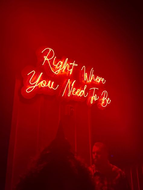 Red aesthetic neon sign, red sign, right where you need to be, red lights, neon lights Red Led Sign, Red Neon Signs Aesthetic, Red Neon Lights Aesthetic, Red Led Aesthetic, Led Signs Aesthetic, Red Aesthetic Neon, Trippie Art, Red Neon Aesthetic, Rug Tuft