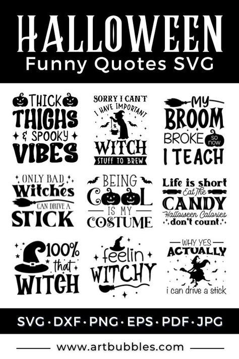 Halloween Quotes And Sayings Funny, Halloween Quotes Funny Humor, Halloween Sayings Quotes Signs, Famous Halloween Quotes, Funny Halloween Quotes Signs, Funny Halloween Skeleton Sayings, Halloween Quotes Funny, Halloween Quotes, Svg Quotes