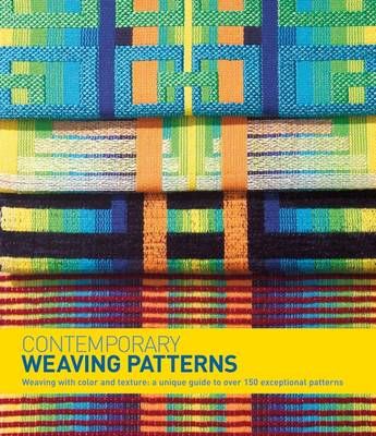 Contemporary Weaving Patterns (Paperback) Looking For Alaska Quotes, Margo Selby, Weaving Book, Modern Quilt Blocks, Rigid Heddle Weaving, Color And Texture, Spin Art, Tablet Weaving, African Flowers