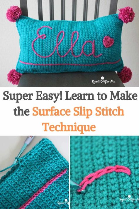 If you have never heard of the surface slip stitch, you will be delighted! It's such an easy way to embellish a crochet project! The surface slip stitch is a method in which you use the basic slip stitch to make designs or lettering on the surface of your crochet project. As with this project, Sarah from Repeat Crafter Me wrote the name Ella on the front panel of this crochet pillow. She has used this technique on granny squares and blankets. You can do so much with this simple technique, so... Crochet Letters Pattern, Crochet Alphabet, Slip Stitch Crochet, Crochet Letters, Modern Crochet Blanket, Repeat Crafter Me, Crochet Pillow Pattern, Your Crochet, Haken Baby