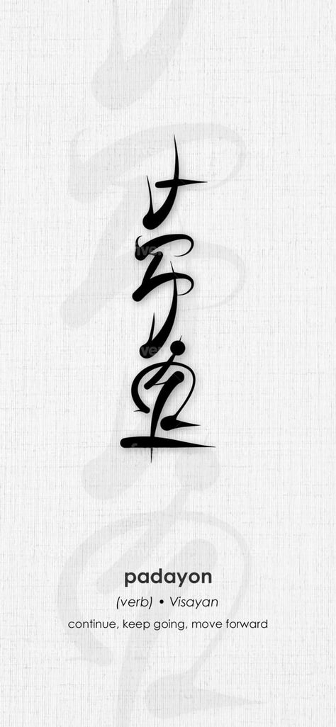 Baybayin Tattoo Design For Men, Japanese Word Tattoo Men, Padayon Tattoo Design, Japanese Tattoos Symbols Quotes, Japanese Proverbs Tattoo, Meaningful Anime Tattoos, Tattoo Ideas Japanese Words, Best Tattoo Quotes Men, Japanese Tattoo Art Symbols