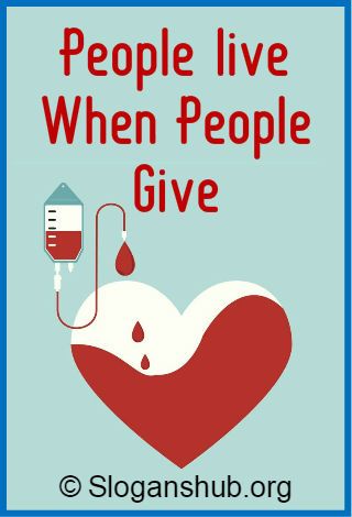 In this post, we're going to share with you a list of 85  blood donation slogans.The need for blood is increasing throughout the world (someone needs blood every two seconds) and we need to motivate people to donate blood at least once in life to save the lives of people in need. Science... Donate Blood Save Life, Organ Donation Poster, Donation Quotes, Blood Donation Posters, Blood Donation Day, Bloods Quote, Quadrants Of The Abdomen, Saint Dr Msg, Drive Poster