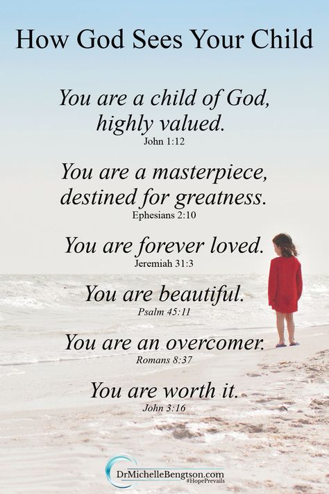 The Way God Sees You, How God Sees You, How God Sees Me, God Sees You, Scripture About Children, Bible Verse About Children, You Are Loved Bible Verse, I Am A Child Of God, Quotes About Loving Your Children