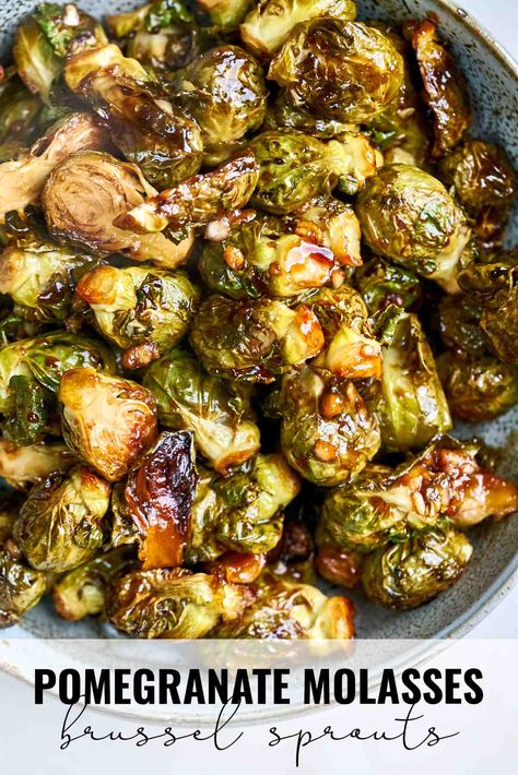 Pomegranate Molasses Roasted Brussel Sprouts Molasses Recipes, Best Thanksgiving Side Dishes, Pomegranate Recipes, Roasted Sprouts, Roasted Brussel, Roasted Brussels Sprouts, Pomegranate Molasses, Sprout Recipes, Rosh Hashana