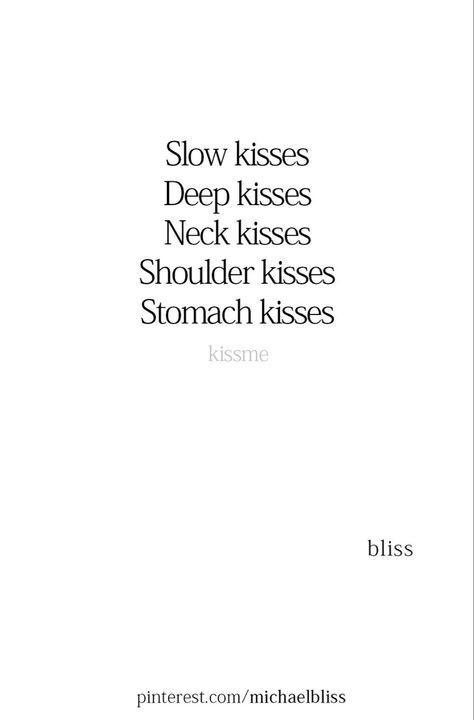 Stomach Kisses Quotes, Slow Kiss Quotes, Neck Kissing Quotes For Him, Arabic Love Quotes For Him, Stomach Kiss, Together Forever Quotes, Kissing Quotes For Him, Shoulder Kiss, Neck Kisses