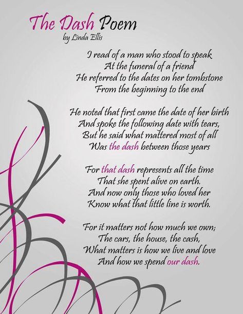 Poem The Dash, The Dash Poem, Shenanigans Quotes, Dad Birthday Quotes, Prayer Prompts, Super Tattoo, Father Daughter Quotes, Memorial Poems, Country Girl Quotes