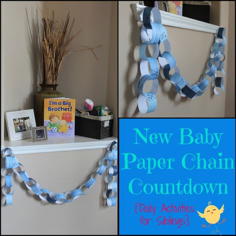 New Baby Paper Chain Countdown {+ Daily Activities for Siblings} | Houston Moms Blog Activities For Siblings, Countdown Paper Chain, Paper Chain Countdown, Countdown For Kids, Baby Countdown, Pregnancy Countdown, Packing Hospital Bag, Blue Scrapbook, Sister Crafts