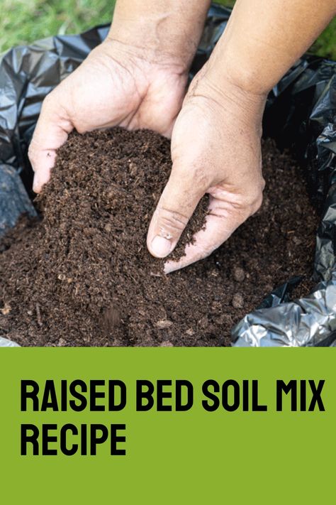 Raised Bed Soil Mix Recipe Raised Bed Soil Mixture, Raised Garden Bed Soil, Raised Bed Gardening, Fall Garden Vegetables, Budget Garden, Garden Planner, Raised Planter, Square Foot Gardening, Gardening Hacks