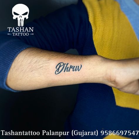 TashanTattoo
AshokTattooWala
S.4.5,Tirupati plaza
Opp. New bus stand
Near gd modi collage
Palanpur (gujrat)
9586697547
9687533310 Dhruv Name, Name Tattoo, Tattoos