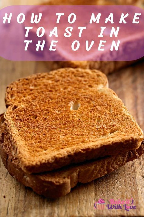 Here's how to make toast in the oven so that it is golden, crispy, and perfectly toasted without any need for a toaster! It is super easy to do and you can easily make a large batch at once! Get ready to enjoy this tasty breakfast staple! BakeItWithLove.com #bakeitwithlove #toast #oventoast #howto #breakfast Toast In Oven, Cinnamon Roll Casserole, Toast In The Oven, Ham Steaks, Tasty Breakfast, Bread Toast, Delicious Breakfast Recipes, Baked Donuts, Herb Butter