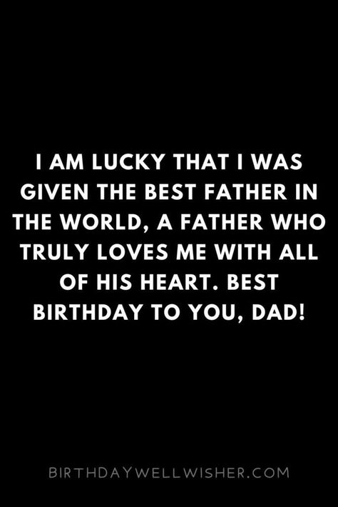 Touching Birthday Wishes and Status for Dad Father Wishes Birthday, Father's Birthday Status, Wishes For Father Birthday, Birthday Caption For Father, Birthday Wish For Dad From Daughter, Papa Birthday Wishes From Daughter, Papa Birthday Status, Birthday Wishes For Papa From Daughter, Birthday Wishes For My Dad