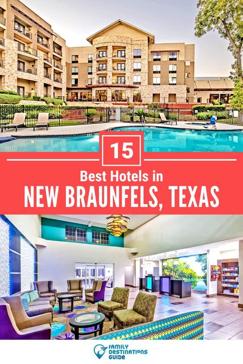 15 Best Hotels in New Braunfels, TX New Braunfels Texas, Family Destinations, Luxury Retreats, New Braunfels, Google Reviews, Budget Hotel, Romantic Getaway, Business Trip, Luxury Hotels