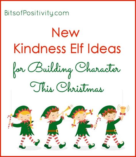 New Kindness Elf Ideas for Building Character This Christmas Kindness Elf Ideas, Elf Ideas For Toddlers, Classroom Kindness, Kindness Elf, Classroom Elf, Christmas Kindness, Kindness Elves, Kindness Ideas, Building Character