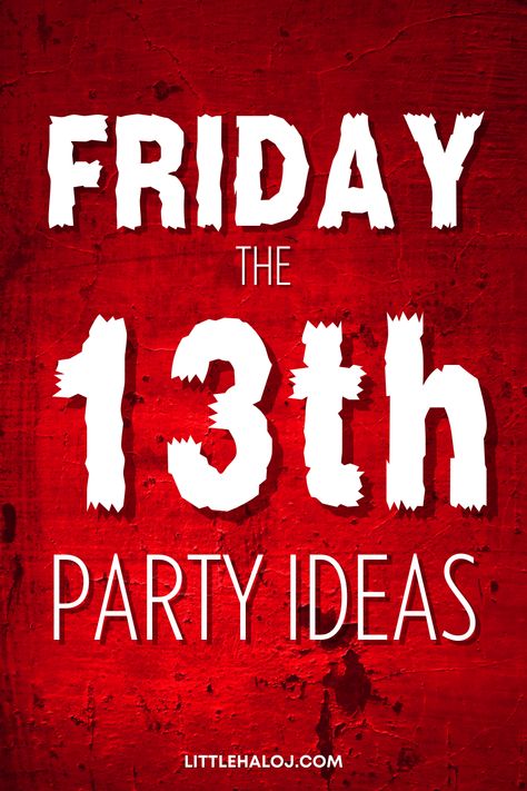 We all know that Halloween is the go-to holiday for spooks and thrills, but you don't have to wait until October to celebrate Friday 13th! Just check your calendar and plan a spooky party Friday 13 Food Ideas, Friday The 13th Recipes, Friday The 13th Snack Ideas, Friday The 13th Movie Night, Friday The 13th Snacks, Friday The 13th Drink Ideas, Friday The 13th Food Ideas, Friday The 13th Birthday Party Ideas, Friday 13th Party