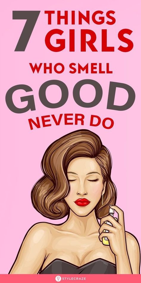 7 Things Girls Who Smell Good NEVER Do : So, what makes a woman smell good all the time? Even you have never wondered, here’s the thought behind it. We’re giving you our own theory behind the good smell of a woman. Give it a read. #tips #hacks #women Woman Hacks, Ladybug And Cat Noir, Wear Perfume, Body Smells, Fashion And Beauty Tips, Girl Tips, Natural Beauty Tips, Health Info, How To Pose