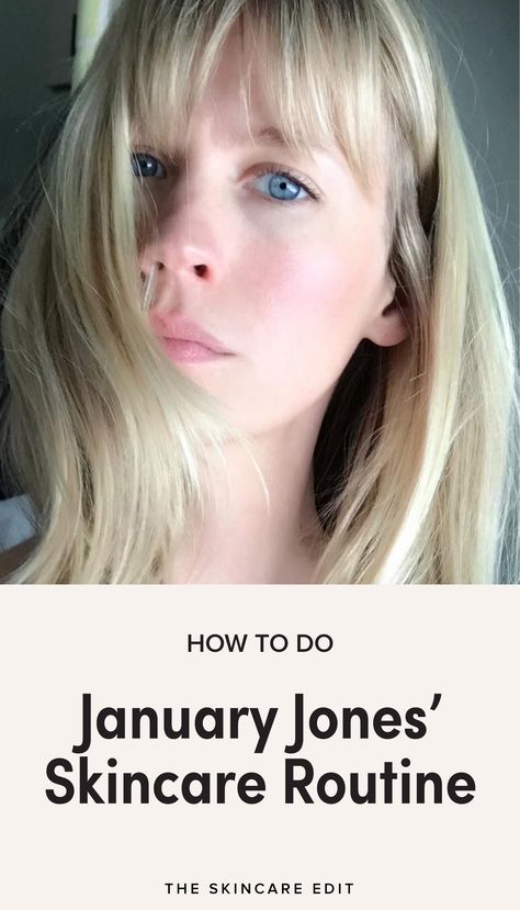 January Jones Makeup, January Jones Hair, Celebrity Skincare, Natural Beauty Face, Glowing Skin Routine, Celebrity Skin Care, Summer Cut, January Jones, Routine Tips