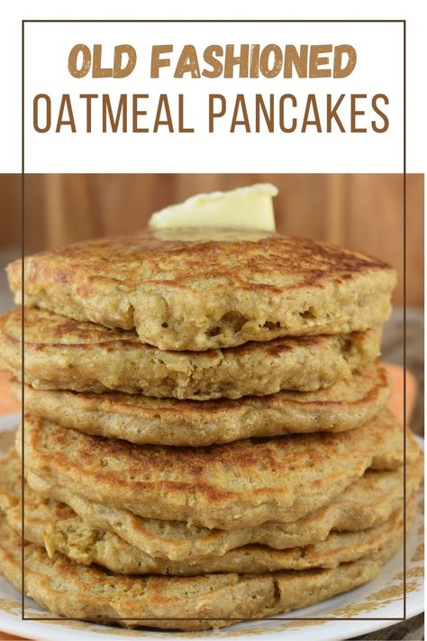 Old-Fashioned Oatmeal Pancakes Recipe - These Old Cookbooks Oatmeal Pancakes Easy 3 Ingredients, Diet Treats, Oatmeal Pancakes Easy, Oatmeal Pancakes Healthy, Nutritional Recipes, Oatmeal Buttermilk Pancakes, Oatmeal Pancakes Recipe, Cake Pancakes, Old Cookbooks