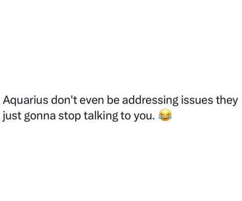 Aquarius Funny Fun Facts, Aquarius Sayings, Aquarius Funny, Aquarius Vibes, Aquarius Aesthetic, Star Signs Aquarius, Aquarius Truths, Aquarius Life, Journal Inspiration Writing