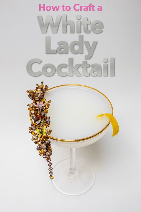 Pinterest image: photo of a White Lady cocktail with caption reading "How to Craft a White Lady Cocktail" White Lady Cocktail, Classic Gin Cocktails, Cocktail Drink Recipes, Cocktail Christmas, Cocktail Gin, Gin Sour, Cocktails At Home, Vodka Cocktails Recipes, Sour Cocktail