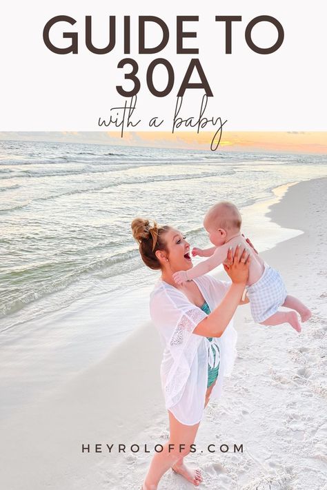 Guide to 30A with a baby, what to do in Seaside, Florida, how to travel with a 6 month old & tips for taking a baby to the beach 30a Babymoon, 8 Month Old Beach Trip, Beach Day With Baby, Baby Beach Tips, Seacrest Beach Florida, Babies At The Beach Tips, Baby Vacation, Destin Florida Vacation, Beach List