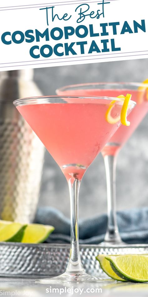 This Cosmopolitan Cocktail is the perfect martini recipe for a girl's night, book club, or just a quiet night at home. Made with just four simple ingredients, you will fall in love! Best Cosmopolitan Drink Recipe, Cosmopolitan Drink Recipe, Cosmo Drink, Bar Drink Recipes, Cosmo Martini, The Perfect Martini, Special Cocktails, Cosmopolitan Cocktail Recipes, Cosmopolitan Cocktails