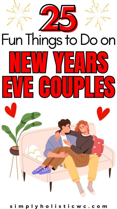 Things to Do on New Year's Eve at Home New Year’s Eve For Two At Home, Nye At Home Couples Photo Ideas, New Years Eve Night In Ideas, Couples Night In Ideas, New Years At Home Ideas Couples, Nye Home Date, Date Night For Married Couples, New Year Date Ideas Couple, Nye Date Night Ideas