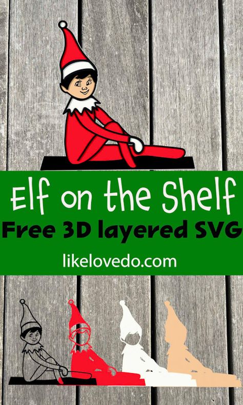 Elf On The Shelf Svg Free, Elf Cricut Ideas, Elf On The Shelf Svg, Free Layered Christmas Svg, Layered Paper Art Template Christmas, Layered Christmas Ornaments Svg, Layered Ornament Svg Free, Elf Christmas Shirts Svg, Door Toppers