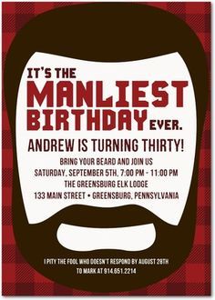 Beard Birthday, Apartment Entertaining, Beard Party, Entertaining Tips, Lumberjack Party, Mustache Party, Birthday Freebies, Adult Birthday Invitations, Man Party