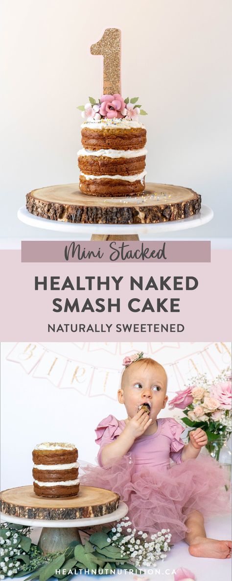 Naked Smash Cake, Make A Smash Cake, Smash Cake Recipe, Sneaky Veggies, 1st Birthday Foods, Healthy Smash Cake, Healthy Birthday Cakes, Smash Cake Recipes