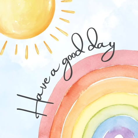 Happy Week Quotes, Good Vibes Only Painting, Happiness Images, Have A Great Day Quotes, Have A Good Day Quotes, Good Morning Vibes, Quotes Rainbow, Colors Quotes, Rainbow Quotes